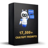 17,500+ ChatGPT Prompts