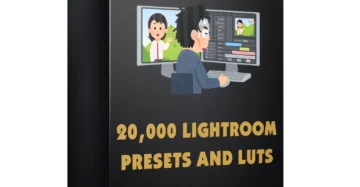 20,000 Lightroom Presets and Luts