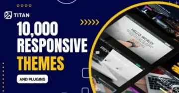 10,000+ Responsive Themes & Plugins